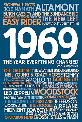 1969 everything changed | A Few Good Things